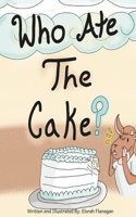 Who Ate The Cake?