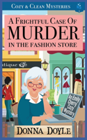 Frightful Case of Murder in the Fashion Store