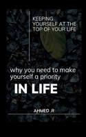 Why You Need to Make Yourself a Priority in Life