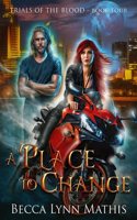 Place To Change