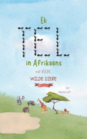 Ek TEL in Afrikaans met DIERE