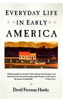 Everyday Life in Early America