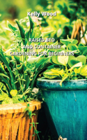 Raised Bed and Container Gardening for Beginners