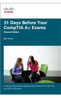 31 Days Before Your Comptia A+ Exams