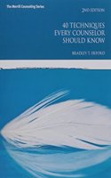 40 Techniques Every Counselor Should Know with Mylab Counseling Without Pearson Etext -- Access Card Package