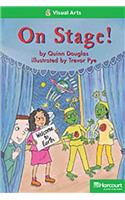 Storytown: Above Level Reader Teacher's Guide Grade 2 on Stage!