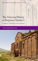 The Universal History of Step?anos Taronec?i