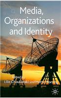 Media, Organizations and Identity