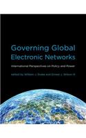 Governing Global Electronic Networks