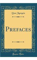 Prefaces (Classic Reprint)
