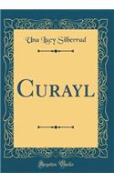 Curayl (Classic Reprint)