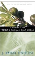 Harmony of the Words and Works of Jesus Christ