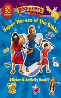 Beginner's Bible Super Heroes of the Bible Sticker and Activity Book