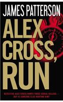 Alex Cross, Run: (18 Alex Cross Novels)