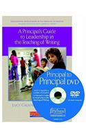 A A Principal's Guide to Leadership in the Teaching of Writing Principal's Guide to Leadership in the Teaching of Writing: Helping Teachers with Units of Study