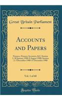 Accounts and Papers, Vol. 1 of 60: Finance, Finance Accounts, &C; Session 1: 30 January 1900-8 August 1900; Session 2: 3 December 1900-15 December 1900 (Classic Reprint)