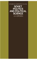 Soviet Politics and Political Science: (Study in Comparative Policy)