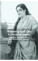 Women and the Colonial Gaze