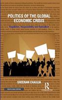 Politics of the Global Economic Crisis: Regulation, Responsibility and Radicalism