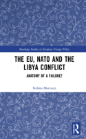 Eu, NATO and the Libya Conflict