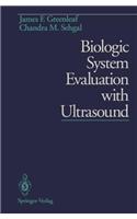 Biologic System Evaluation with Ultrasound