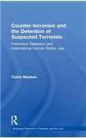 Counter-terrorism and the Detention of Suspected Terrorists