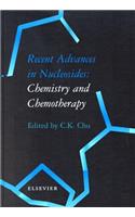 Recent Advances in Nucleosides: Chemistry and Chemotherapy