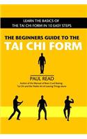 The Beginners Guide to the Tai Chi Form