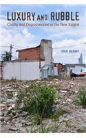 Luxury and Rubble