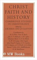 Christ, Faith and History: Cambridge Studies in Christology