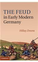 Feud in Early Modern Germany