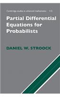 Partial Differential Equations for Probabilists