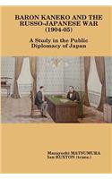Baron Kaneko and the Russo-Japanese War (1904-05)