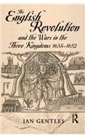 The English Revolution and the Wars in the Three Kingdoms, 1638-1652
