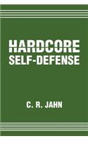 Hardcore Self-Defense