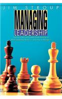 Managing Leadership