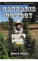Memoirs of the Legendary Cannabis Cowboy