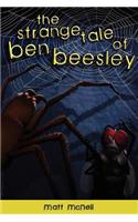 Strange Tale of Ben Beesley