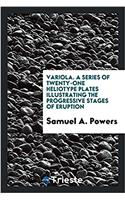 Variola. A series of twenty-one heliotype plates illustrating the progressive stages of eruption
