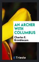 Archer with Columbus