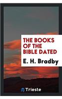 Books of the Bible Dated