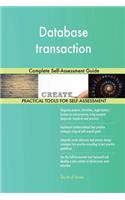 Database transaction Complete Self-Assessment Guide