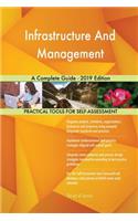 Infrastructure And Management A Complete Guide - 2019 Edition
