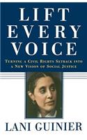 Lift Every Voice: Turning a Civil Rights Setback Into a New Vision of Social Justice