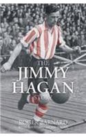 The Jimmy Hagan Story