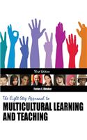 The Eight-Step Approach to Multicultural Learning and Teaching