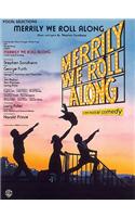 Merrily We Roll Along (Vocal Selections): Piano/Vocal