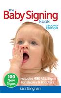 Baby Signing Book: Includes 450 ASL Signs For Babies & Toddlers