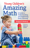 Young Children’s Amazing Math