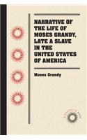 Narrative of the Life of Moses Grandy, Late a Slave in the United States of America